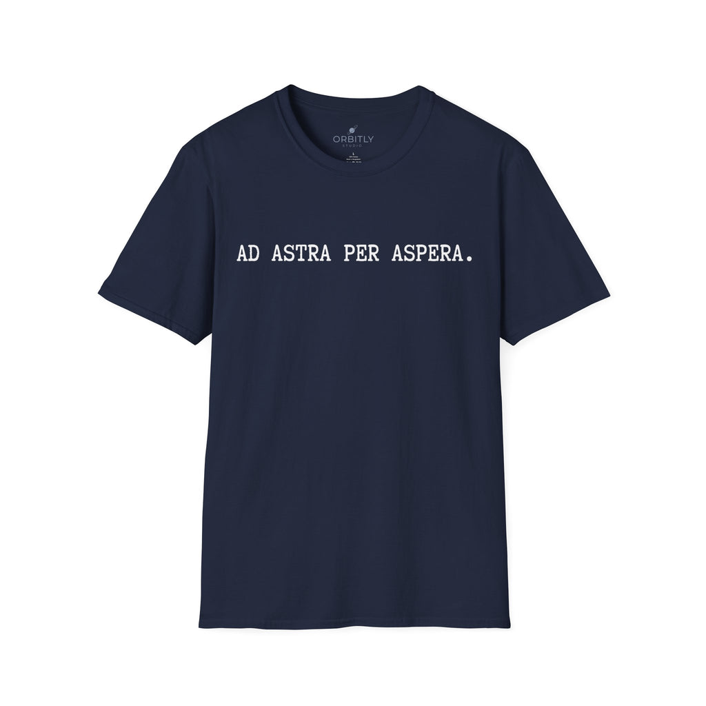 Ad Astra Per Aspera - To the stars through difficulties