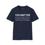 You Matter...