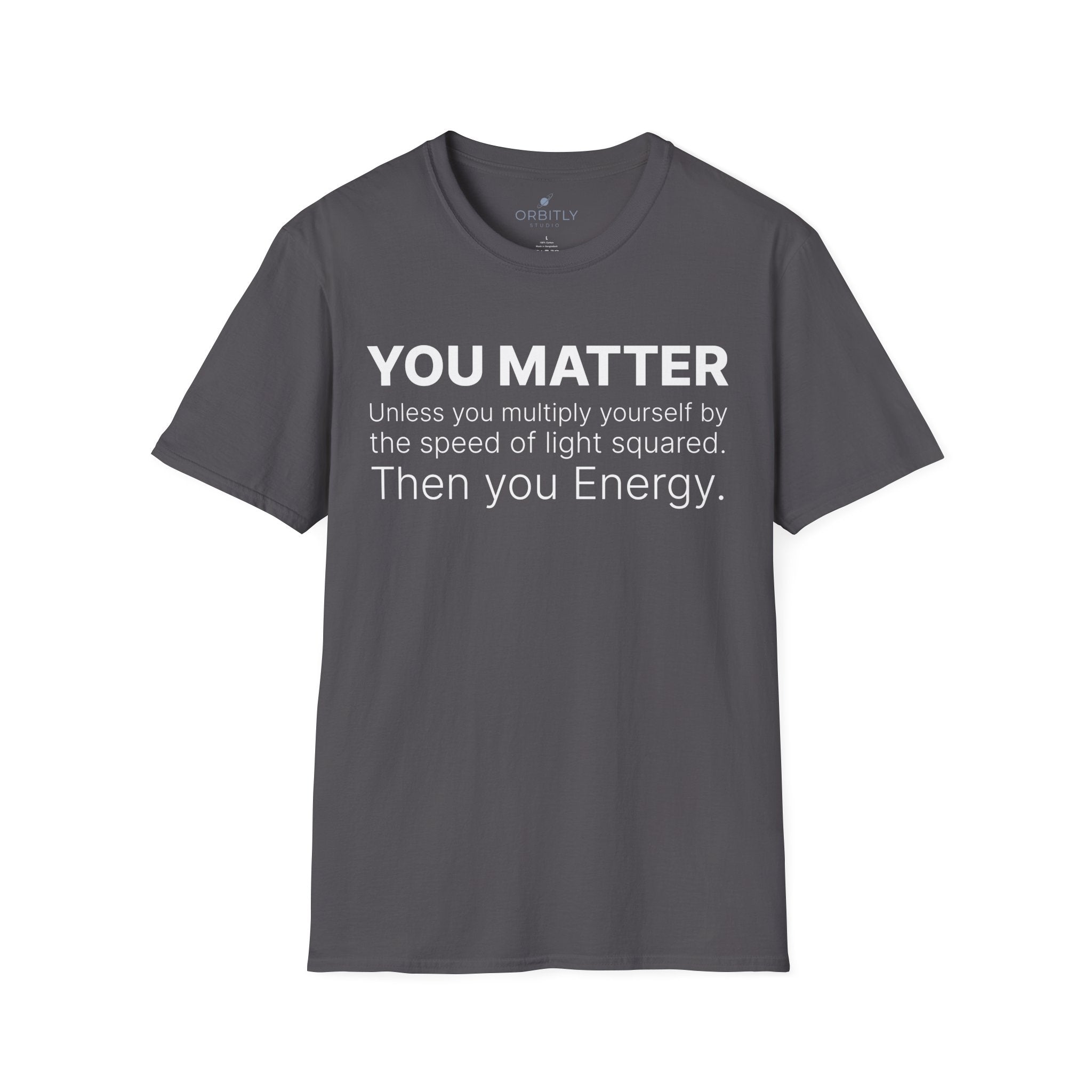 You Matter...