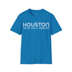 Houston We've Had a Problem