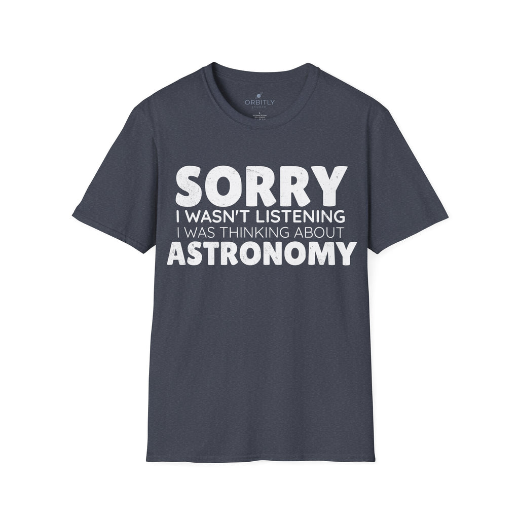Sorry I wasn't listening I was thinking about astronomy