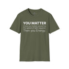 You Matter...