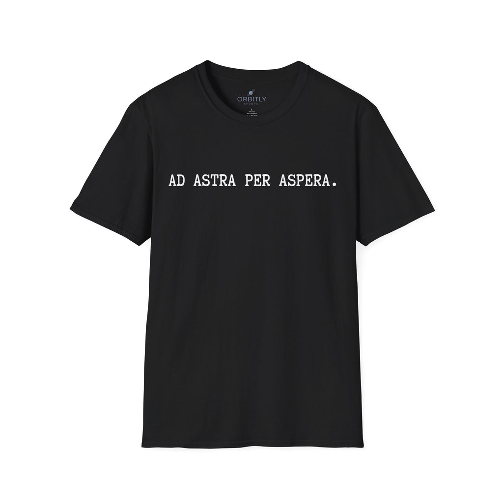 Ad Astra Per Aspera - To the stars through difficulties
