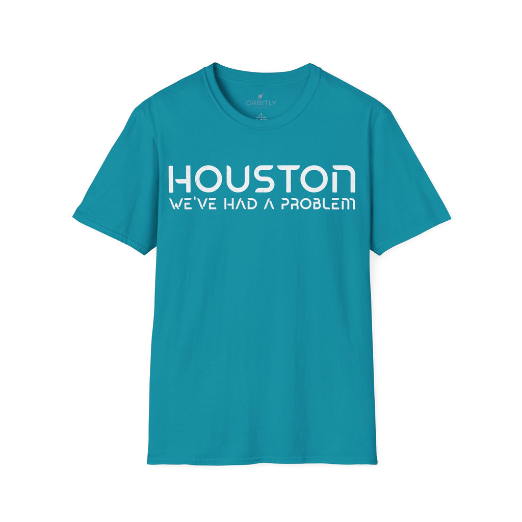 Houston We've Had a Problem
