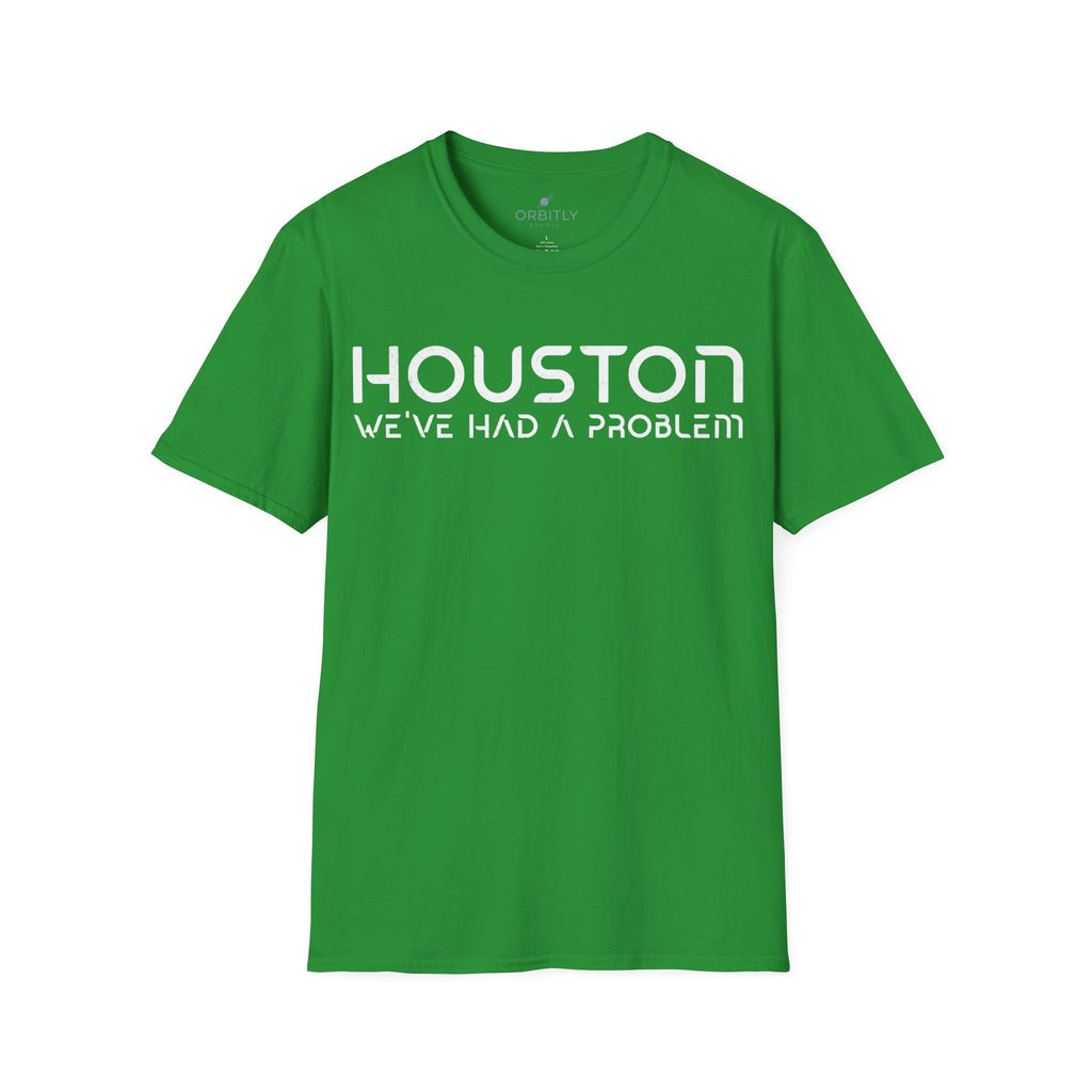 Houston We've Had a Problem