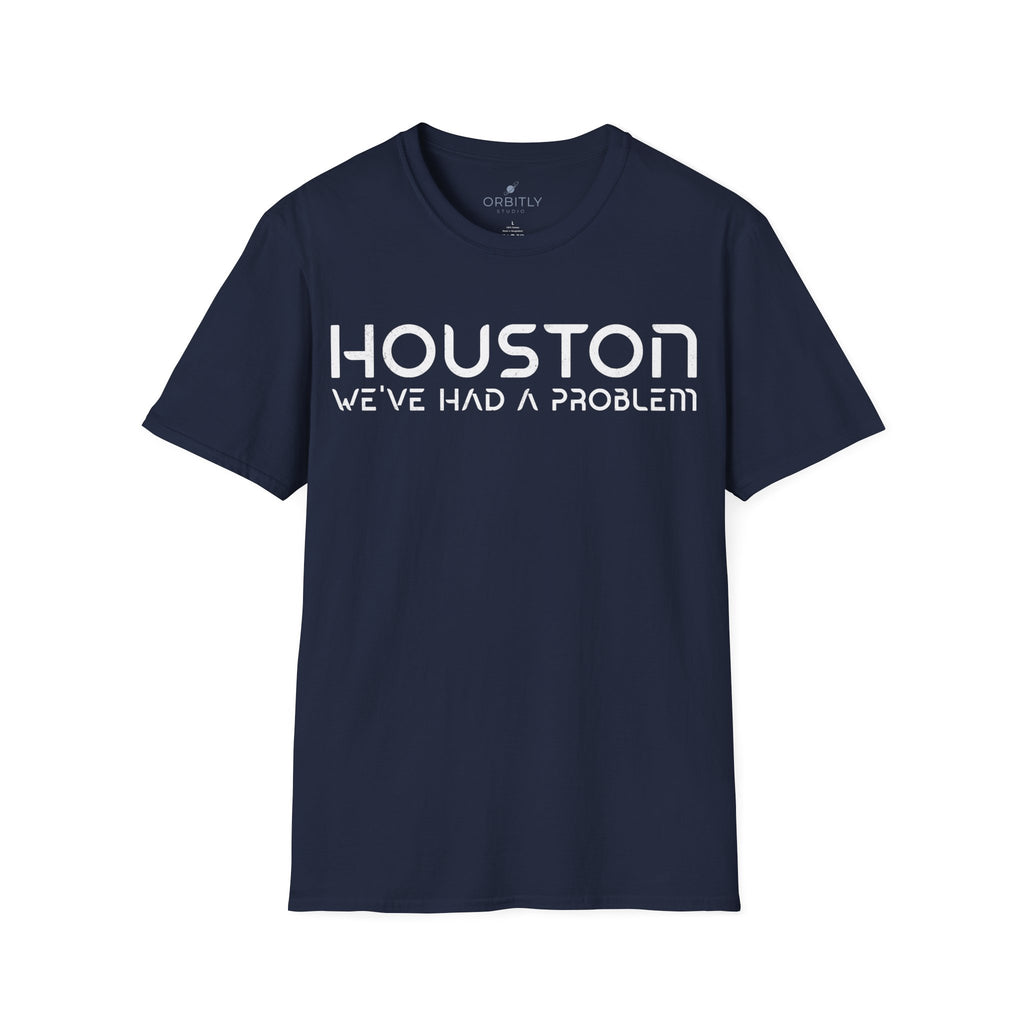 Houston We've Had a Problem